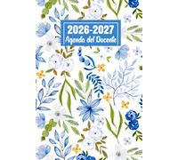 Agenda Del Docente 2026/2027: Registro Del Professore Da Agosto 2026 a Luglio 2027, Organizzatore Insegnante della scuola. La settimana su una doppia pagina, in Formato A5