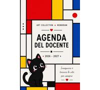 Agenda del Docente 2026-2027: Registro e planner scolastico due classi per insegnanti. programmazione settimanale, calendario annuale e mensile, voti, ... docenti, PEI PDP. Copertina art collection