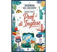 Agenda del Docente di Inglese 2026/2027: Planner Professionale Settimanale e Mensile | Programmazione Didattica, Pianificazione delle Lezioni, ... Scolastico, Gestione della Appunti