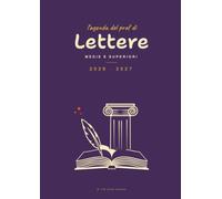 Agenda del Docente di Lettere: Registro dell'insegnante e planner settimanale A4 per scuola media e superiore, una pagina di letteratura o storia da ... ogni giorno di scuola, voti e valutazioni