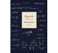 Agenda del Docente di Matematica 2026/2027: Planner settimanale dell'insegnante A4 per scuola media e superiore, con uno spunto di matematica da portare in classe ogni giorno, registro voti e assenze