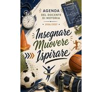 Agenda del Docente di Motoria 2026/2027: Registro degli insegnanti per l'anno scolastico 26/27, A5