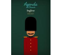 Agenda del Docente d'Inglese 2026/2027: Una pagina di cultura inglese da raccontare ogni giorno di scuola, planner settimanale A4 e registro ... per scuola media e superiore, voti e assenze