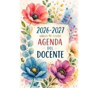 Agenda del Docente Giornaliera 2026 2027: Diario Insegnanti Anno Scolastico 26/27, Quaderno del professore, 1 pagina per giorno, Registro Del ... l'anno Scolastico 26/27, Formato piccolo A5.