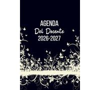 Agenda del Docente Giornaliera 2026 2027: registro docenti - Planner per Insegnanti da settembre 2026 a Luglio 2027 - Organizzatore Giornaliero e ... della Scuola - Formato A5 - 360 pagine