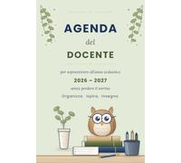 Agenda del Docente per sopravvivere all’anno scolastico 2026/2027: … senza perdere il sorriso