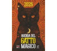 Agenda del Gatto Magico 2026: Diario con leggende, curiosità e miti sulla magia felina.