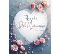 Agenda del Matrimonio - wedding planner in italiano: Calendario e Organizer Conto alla Rovescia di 12 Mesi, Regalo di Fidanzamento per Coppie