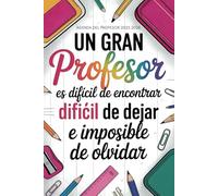 Agenda Del Profesor 2025 2026: Un Gran Profesor | Regalos Para Profesoras | Elegante Planificador Semanal Para Profes.