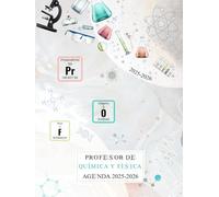 Agenda del Profesor de Química y Física: Cuaderno para docentes con planificador semanal y mensual, tapa dura