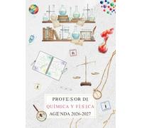 Agenda del Profesor de Química y Física: Cuaderno para docentes tamaño A4 con planificador semanal y mensual