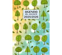 Agenda della Docente 2025 2026: Giornaliera,1 giorno per pagina per organizzare al meglio il tuo Anno Scolastico 25/26 (lezioni, alunni e impegni ... utile per i docenti di tutte le scuole.