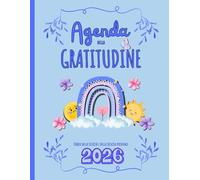 Agenda della Gratitudine - Diario della felicità e della crescita personale: Pianificazione settimanale e mensile A4, esercizi di mindfulness, frasi ... - 12 mesi Gen/Dic (Crescere con Gratitudine)