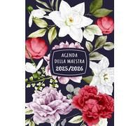 Agenda della Maestra 2025/2026 A4: Diario Organizzativo per Insegnanti della Scuola Primaria | Pianificatore settimanale e mensile da 1 Settembre 2025 a 20 Luglio 2026.