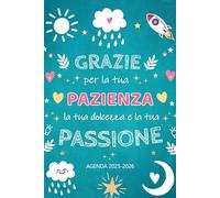 Agenda Della Maestra 2025/2026: Regalo maestre fine anno | Pianificatore settimanale e mensile | Formato A5