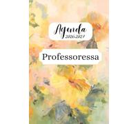 Agenda della Professoressa | 10 mesi | Settembre - Giugno |Agenda settimanale con orario | Sostegno | 52 Settimane, 10 Planner Mensili | Settimana su ... Mensile e Settimanale | Agenda Gialla