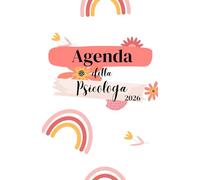 Agenda della Psicologa - Psicologo | Agenda settimanale: 12 Mesi | Gennaio - Dicembre | 54 Settimane, 12 Planner Mensili | Settimana su doppia pagina, ... | Arcobaleni | Psicologia | Agenda DATATA