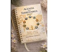 Agenda des Territoires 2027: Paysages, cultures et mémoires du monde (Agendas Sagesses du Monde)
