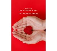 Agenda di cinque anni - Autoconoscenza: Rispondi a una domanda al giorno e traccia la mappa del tuo mondo interiore lungo 5 anni | Mindfulness, Cura di sé, Senza data | Cultura del tempo giapponese