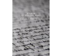 Agenda di cinque anni - Autoconoscenza: Rispondi a una domanda al giorno e traccia la mappa del tuo mondo interiore lungo 5 anni | Mindfulness, Cura di sé, Senza data | Cultura del tempo giapponese