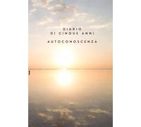 Agenda di cinque anni - Autoconoscenza: Rispondi a una domanda al giorno e traccia la mappa del tuo mondo interiore lungo 5 anni | Mindfulness, Cura di sé, Senza data | Cultura del tempo giapponese