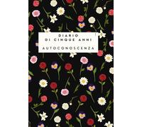 Agenda di cinque anni - Autoconoscenza: Rispondi a una domanda al giorno e traccia la mappa del tuo mondo interiore lungo 5 anni | Mindfulness, Cura di sé, Senza data | Cultura del tempo giapponese