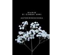 Agenda di cinque anni - Autoconoscenza: Rispondi a una domanda al giorno e traccia la mappa del tuo mondo interiore lungo 5 anni | Mindfulness, Cura di sé, Senza data | Cultura del tempo giapponese