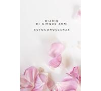 Agenda di cinque anni - Autoconoscenza: Rispondi a una domanda al giorno e traccia la mappa del tuo mondo interiore lungo 5 anni | Mindfulness, Cura di sé, Senza data | Cultura del tempo giapponese