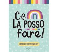 AGENDA DOCENTE SETTIMANALE A COLORI 2026/2027 - Ce la Posso Fare®: Il Diario per Insegnanti della Scuola Primaria - Formato Grande