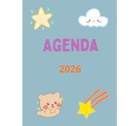 Agenda Dulce 2026: Un Año de Magia, Ternura y Sueños Bonitos: Organiza tu vida con encanto, inspiración y mucha ternura cada día