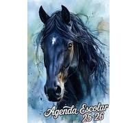 Agenda Escolar 2025 2026 Caballo: Para Nino, Nina, Primaria, Secundaria, Estudiante, Universitario, De lunes a sábado, A5, Edición española.