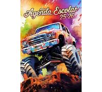 Agenda Escolar 2025 2026 Camión Monstruo: Para Nino, Nina, Primaria, Secundaria, Estudiante, Universitario, De lunes a sábado, A5, Edición española.