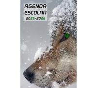 Agenda Escolar 2025 2026 Lobo: Planificador niño niña de primaria y secundaria | 2 Día = 1 Página | De Septiembre de 2025 a Agosto de 2026 | Contactos ... práctico 13,97 x 21,59 cm | 215 Páginas