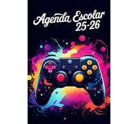 Agenda Escolar 2025/2026 Videojuegos: Para Nino, Nina, Primaria, Secundaria, Estudiante, Universitario, De lunes a sábado, A5, Edición española.