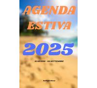 Agenda Estiva 2025: pensata per chi ha poco spazio, ma allo stesso tempo vuole annotare quello che desidera.