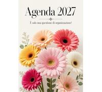 Agenda Formato A4 giornaliera: Una pagina al giorno, 12 mesi da gennaio a dicembre, con lista delle cose da fare e obiettivi mensili | È solo una questione di organizzazione!