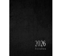 Agenda giornaliera 2026: A4 nera , un giorno per pagina, calendario mensile , semplice a righe con orari e note , 365 frasi . 12 mesi da Gennaio a Dicembre. Formato grande copertina morbida