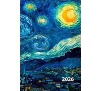 Agenda giornaliera 2026: un'intera pagina dedicata ad ogni giorno, con all'interno utili organizzatori. Notte Stellata, Vincent Van Gogh, l’arte in copertina, per i veri amanti dell'arte.
