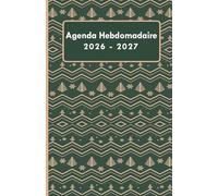 Agenda Hebdomadaire 2026-2027: Planificateur Semainier de Bureau et Scolaire | Calendrier de Gestion du Temps pour Étudiants et Professionnels | Format 5,5 x 8,5 pouces