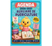 AGENDA IFAP 2026-2027 - Auxiliaire de Puériculture: Ouvrage pédagogique comprenant des contenus de révision, des fiches pratiques et des pages ... les élèves auxiliaires de puériculture (DEAP)