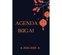 AGENDA IKIGAI: El viaje hacia tu Ikigai es continuo y evolutivo