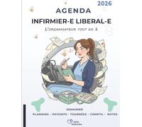 Agenda Infirmier-e Libéral-e: L'organisateur tout-en-un |1 semaine sur 2 pages | 5 à 22 h du Lundi au Dimanche avec Suivi des RDV Patients, Kilométrage, CA & Comptabilité et +