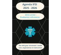 Agenda infirmier IFSI 2025-2026 - 2ème année - Étudiant(e) en soins infirmiers: Avec pages mémo, fiches B.A.-BA et aide-mémoire de stage