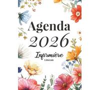 Agenda Infirmière Libérale: 1 jour par page, Organisateur de tournée quotidien, planning de 5h à 22h45 toutes les 15 min, suivi RDV patients, km, CA & bilan mensuel