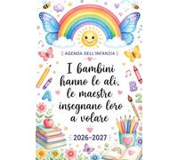 Agenda insegnante scuola dell infanzia: Planner Settimanale, Una settimana su 2 pagine | Regalo Maestre Fine Anno.