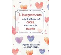 Agenda insegnanti 2025-2026 - Settimanale e Mensile, a colori: Organizzazione perfetta. Tabelle per Incontri e Valutazioni, Pagine per Appunti. Ottimizza il tuo Anno Scolastico da Settembre a Giugno.