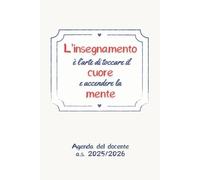 Agenda Insegnanti 2025-2026 - Settimanale e Mensile: organizzazione perfetta. Versione base: Tabelle per Incontri e Valutazioni, Pagine per Appunti. ... il tuo Anno Scolastico da Settembre a Giugno