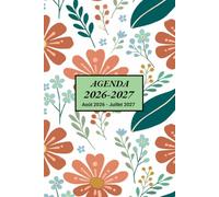 Agenda Journalier 2026 2027 a5 d'août 2026 à juillet 2027: Planificateur professionnel de 365 Jours et 12 Mois | 1 Page par Jour avec Heure | Horaire 07h00 à 21h00 | français
