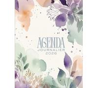 Agenda journalier 2026 : format A4, bien organisé sur 12 mois avec heure et espace pour les notes par page.: Planifiez, progressez et vivez 2026 avec clarté et motivation.