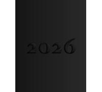 Agenda journalier 2026 : format A4, bien organisé sur 12 mois avec heure et espace pour les notes par page.: Planifiez, progressez et vivez 2026 avec clarté et motivation.